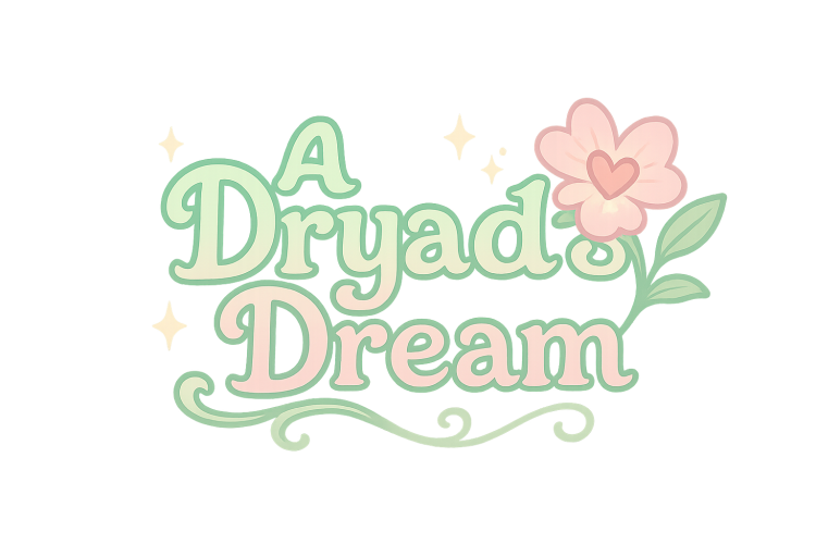 A Dryad's Dream